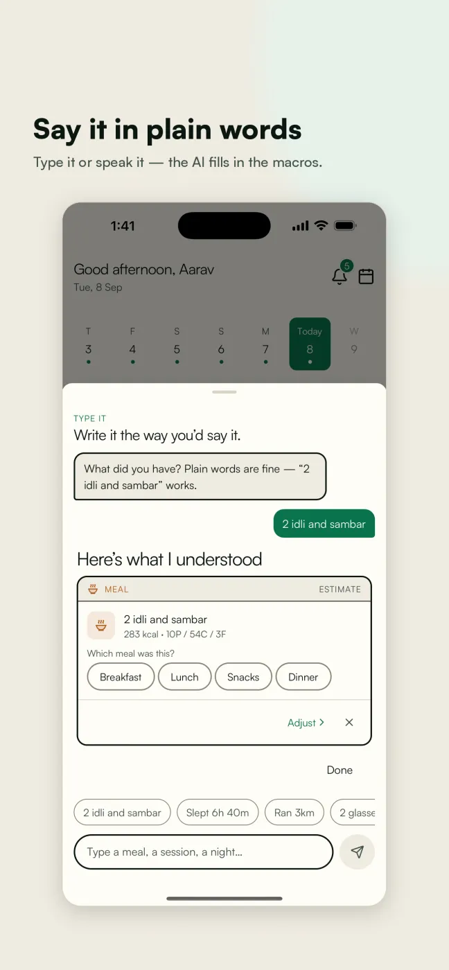 Plain-language logging: typing '2 idli and sambar' makes the AI estimate the meal's calories and macros.